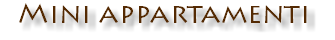 Mini appartamenti